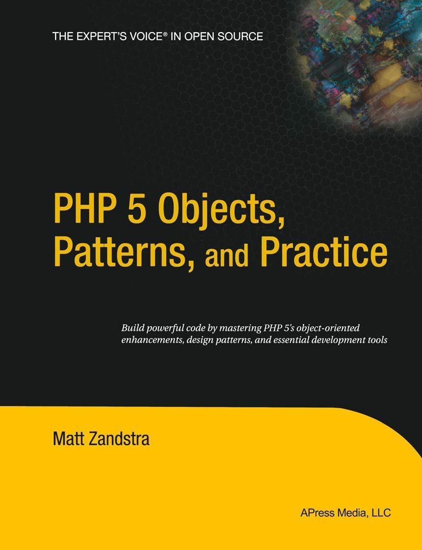 PHP5 Objects, Patterns and Practice